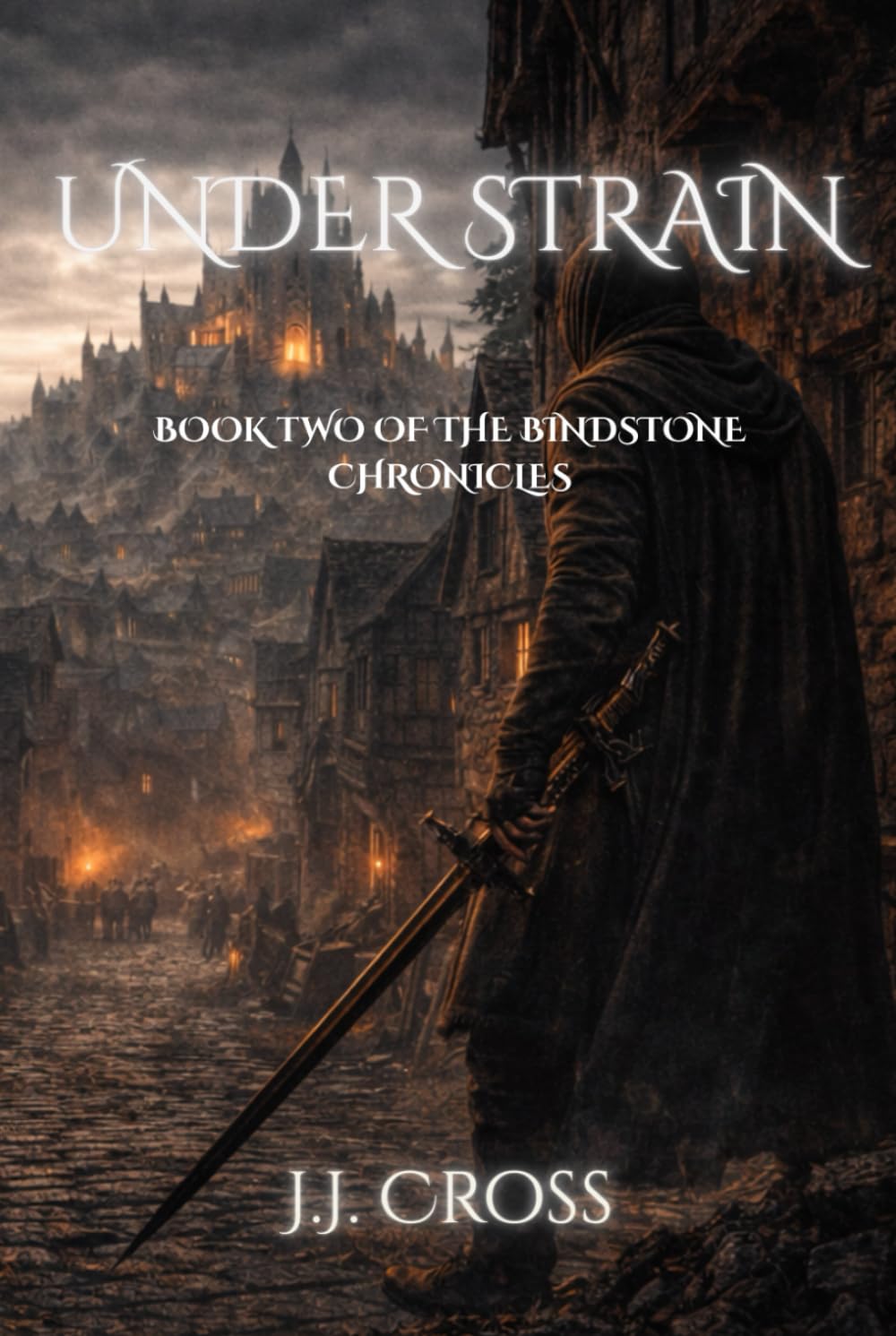 Under Strain: The Bindstone Chronicles — Book Two