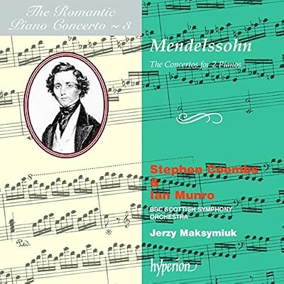 Mendelssohn: Concertos for 2 Pianos