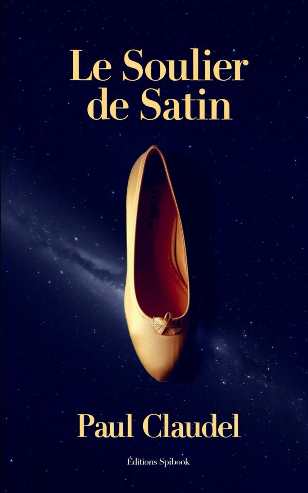 Le soulier de satin: Version commentée