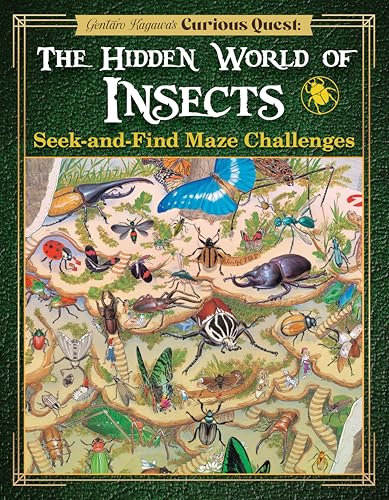 Gentaro Kagawa's Curious Quest: The Hidden World of Insects Seek-and-Find Maze Challenges (Happy Fox Books) Activity Book for Kids Ages 8-12 - Puzzles with Hidden Objects, Riddles, Clues, and More