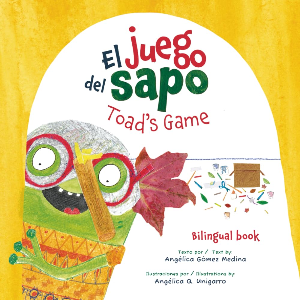 El juego del sapo / Toad's game: Bilingual book ( English and Spanish)