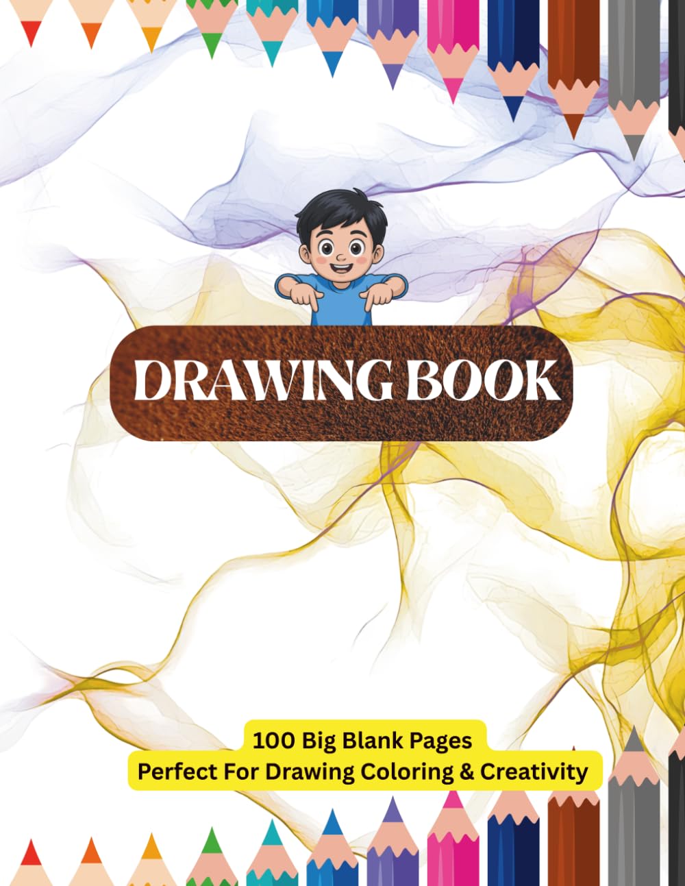 Drawing Book: 100 Big Blank Pages for Drawing, Coloring & Creativity