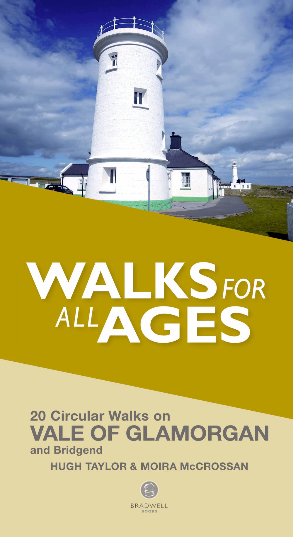 Vale of Glamorgan & Bridgend South Wales Walks for all Ages: And Bridgend