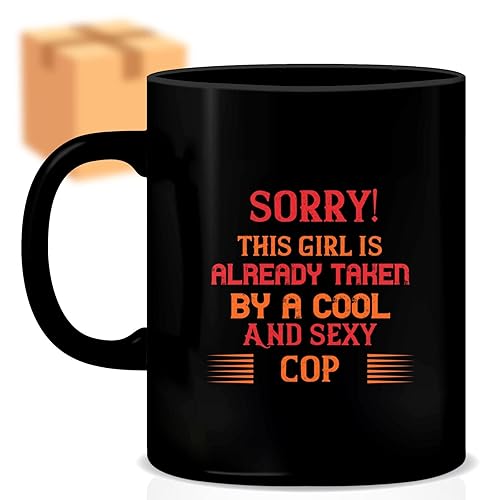 Coffee Mug Sorry This Girl Is Already Taken By a Cool and Sexy Cop 919998
