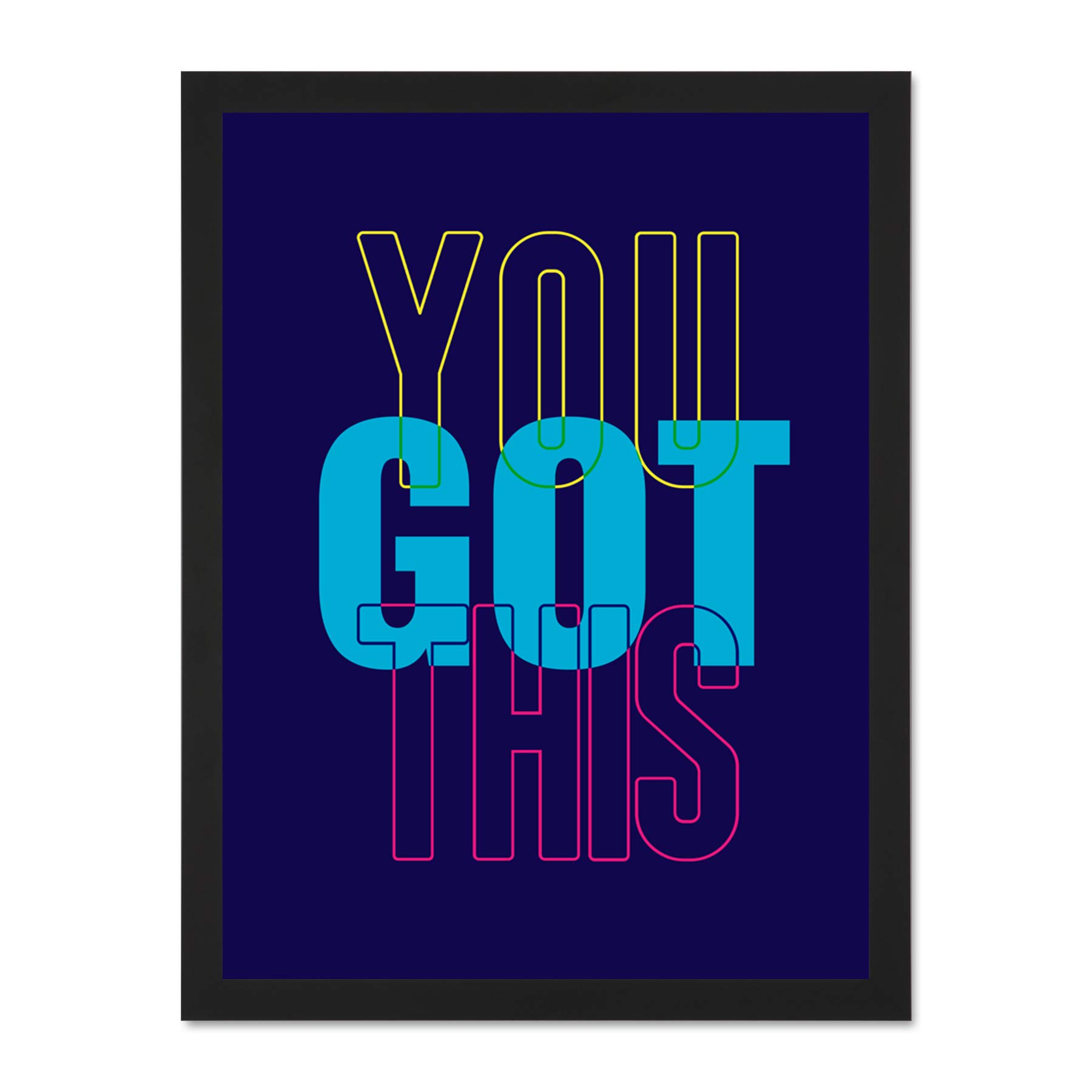 Wee Blue Coo Positivity You Got This Typography Large Framed Art Print Poster Wall Decor 18x24 inch