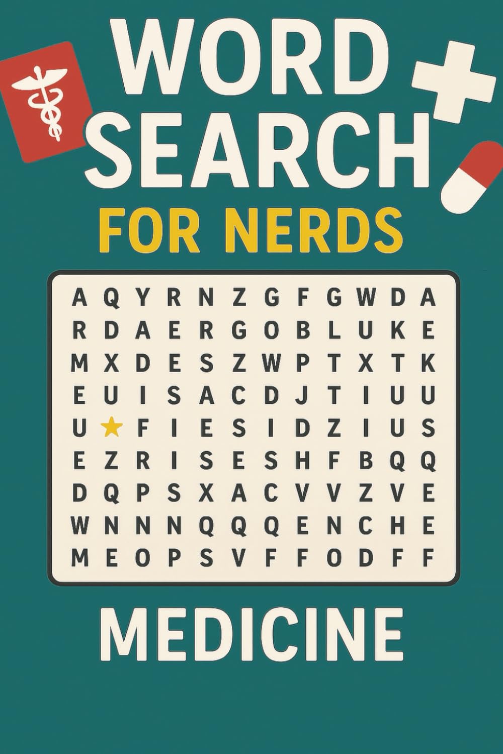 WORD SEARCH FOR NERDS - MEDICINE: A Healthy Dose of Brain-Boosting Fun! (Word Search For Nerds Series)