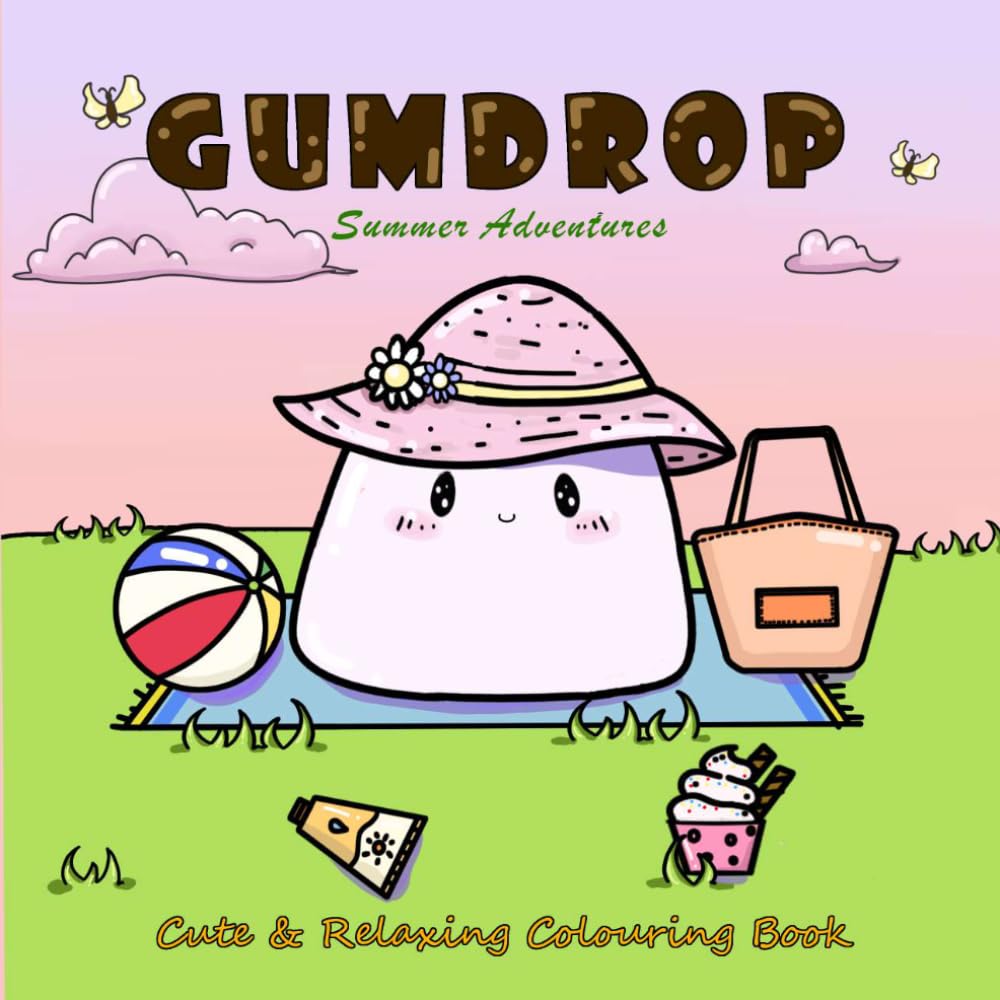 Gumdrop Summer Adventures Coloring Book: Cute & Cozy Summer Coloring Pages for Relaxation