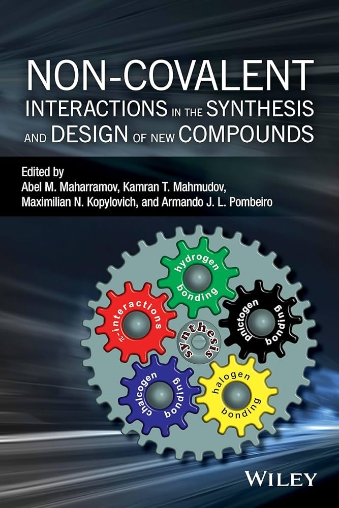 Buy Non-Covalent Interactions in the Synthesis and Design of New Compounds — BookShops.in