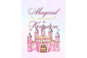 The Magical Kingdom Coloring Book: A Fun-Filled Coloring Adventure for All Ages