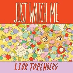 Just Watch Me Audiolibro Por Lior Torenberg arte de portada
