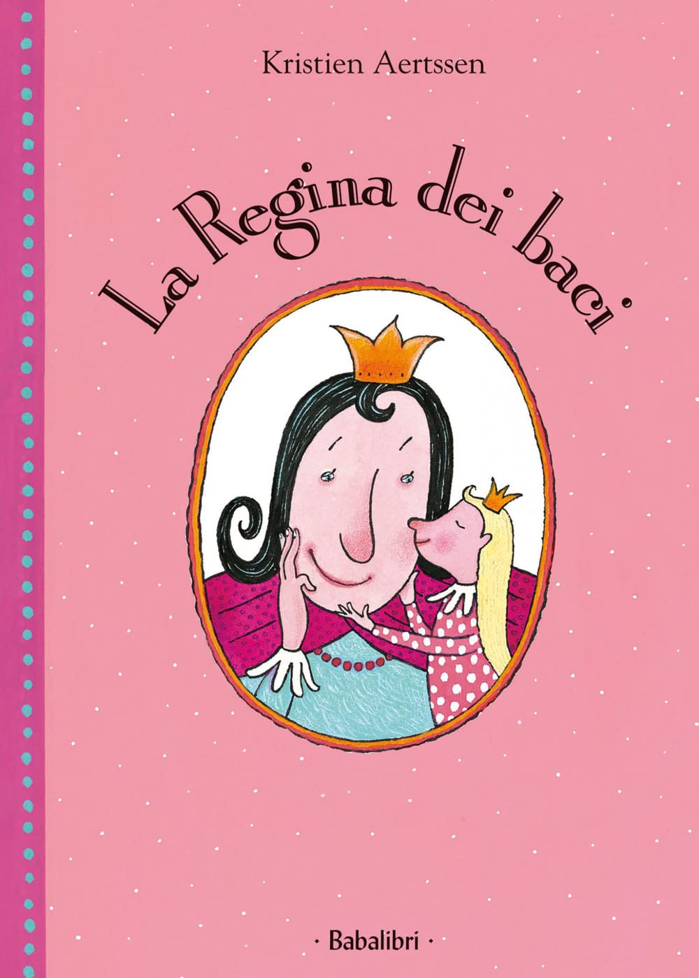La regina dei baci (petite biblio): LA REINE DES BISOUS