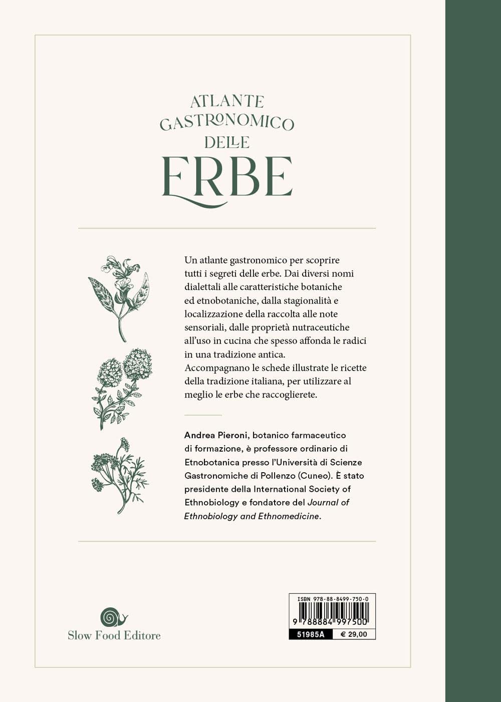 Atlante gastronomico delle erbe. 170 piante. 60 ricette. Ediz. a colori