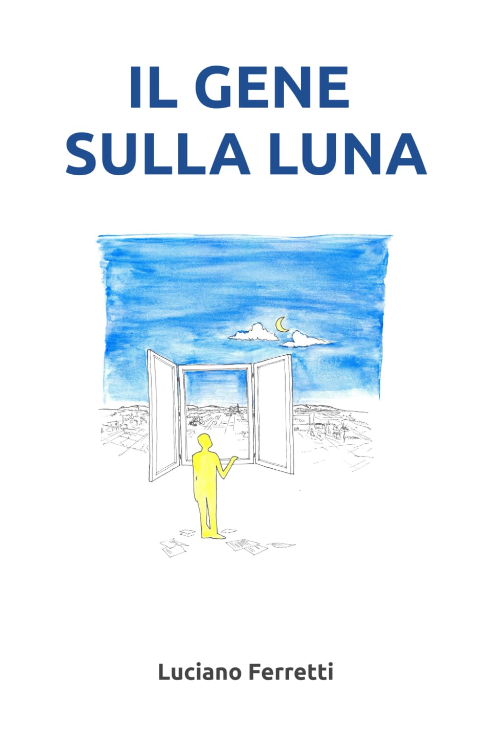 Il Gene sulla luna (Scritti a mano)