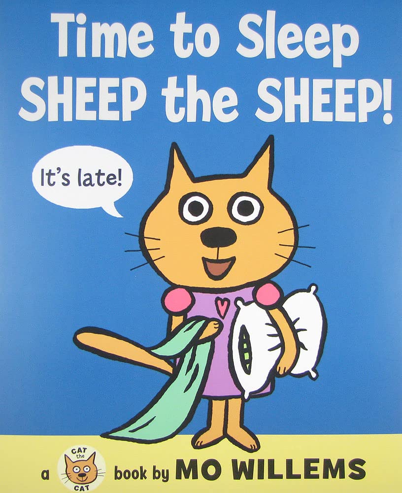 Time to Sleep, Sheep the Sheep! (Cat the Cat Series, 4)