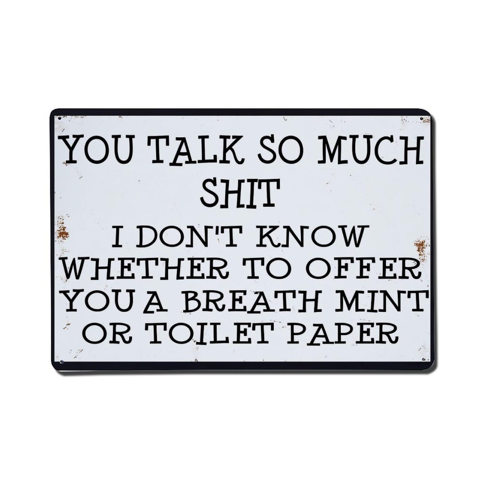 Jdfenggu Vintage You Talk So Much Shit Retro Metal Tin Sign, Metal Poster For Bar, Home, Man Cave, Kitchen, Laundry Room Art Decor 8X12 Inch