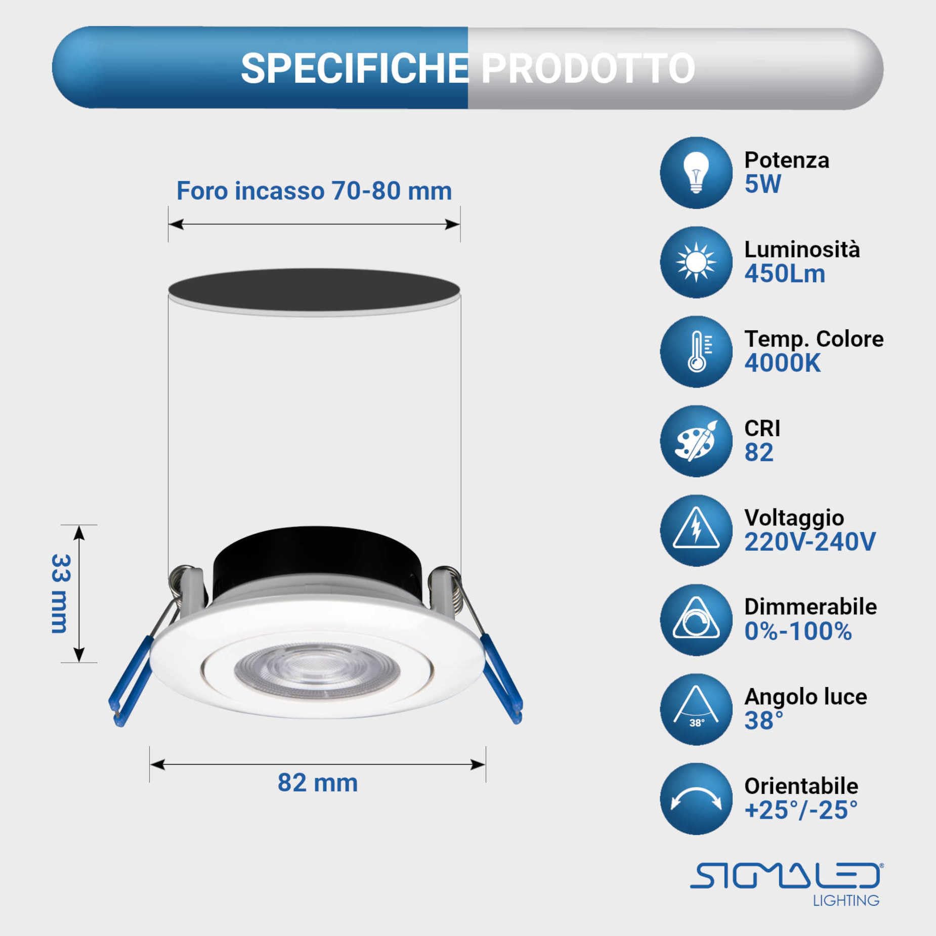 Sigmaled lighting, 6 Faretti Led da Incasso per Cartongesso, 5W Dimmerabili 450lm, Spot a Luce Naturale 4000K, Cucina, Casa, Faretti Led Soffitto per Interno, 220V-240V AC, Faretto con Foro Ø70-80mm