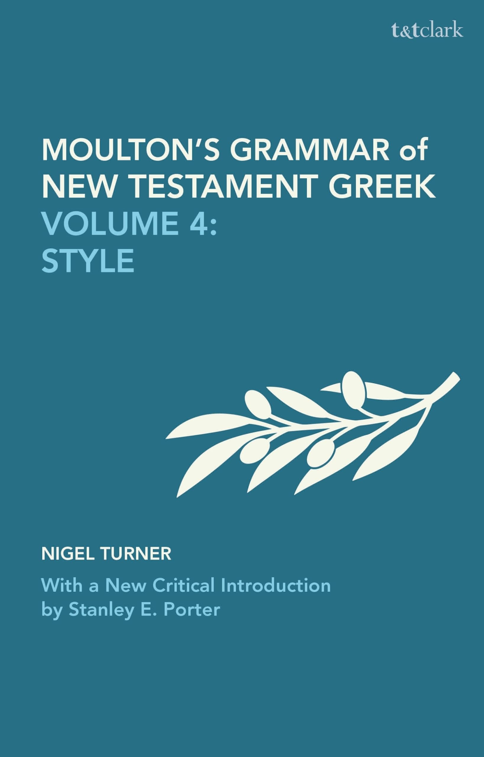 Moulton's Grammar of New Testament Greek - 9780567717221