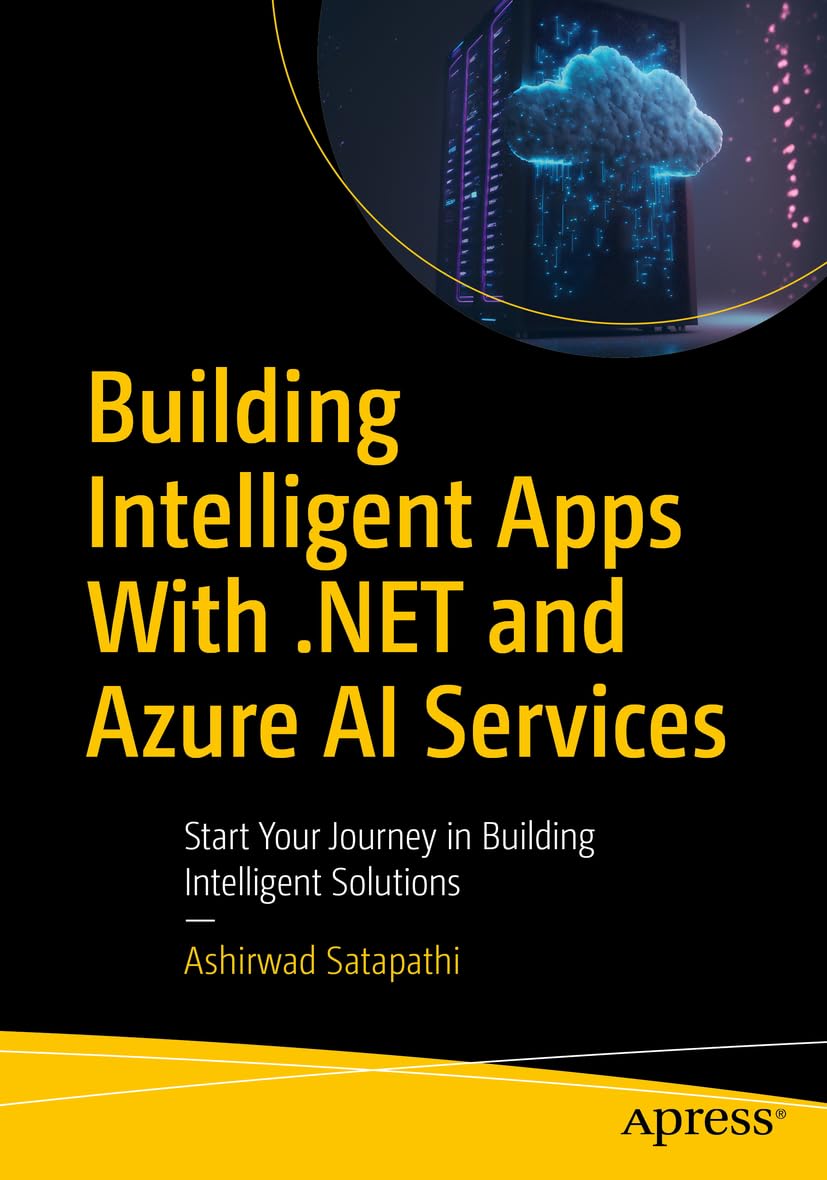 Building Intelligent Apps with .NET and Azure AI Services - 9798868804342