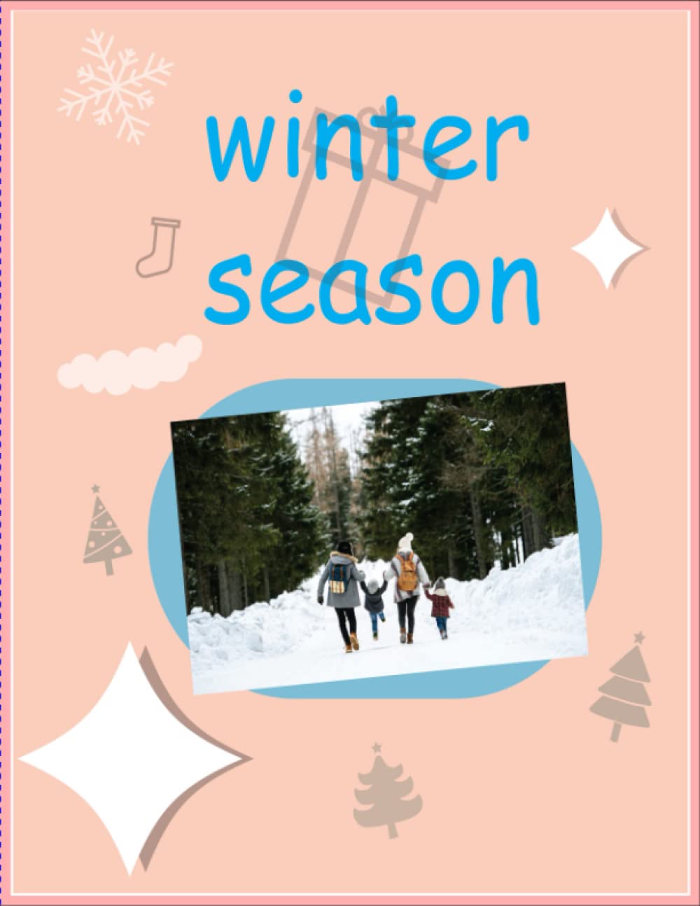 book for wenter season: 110 page size:8,5x11