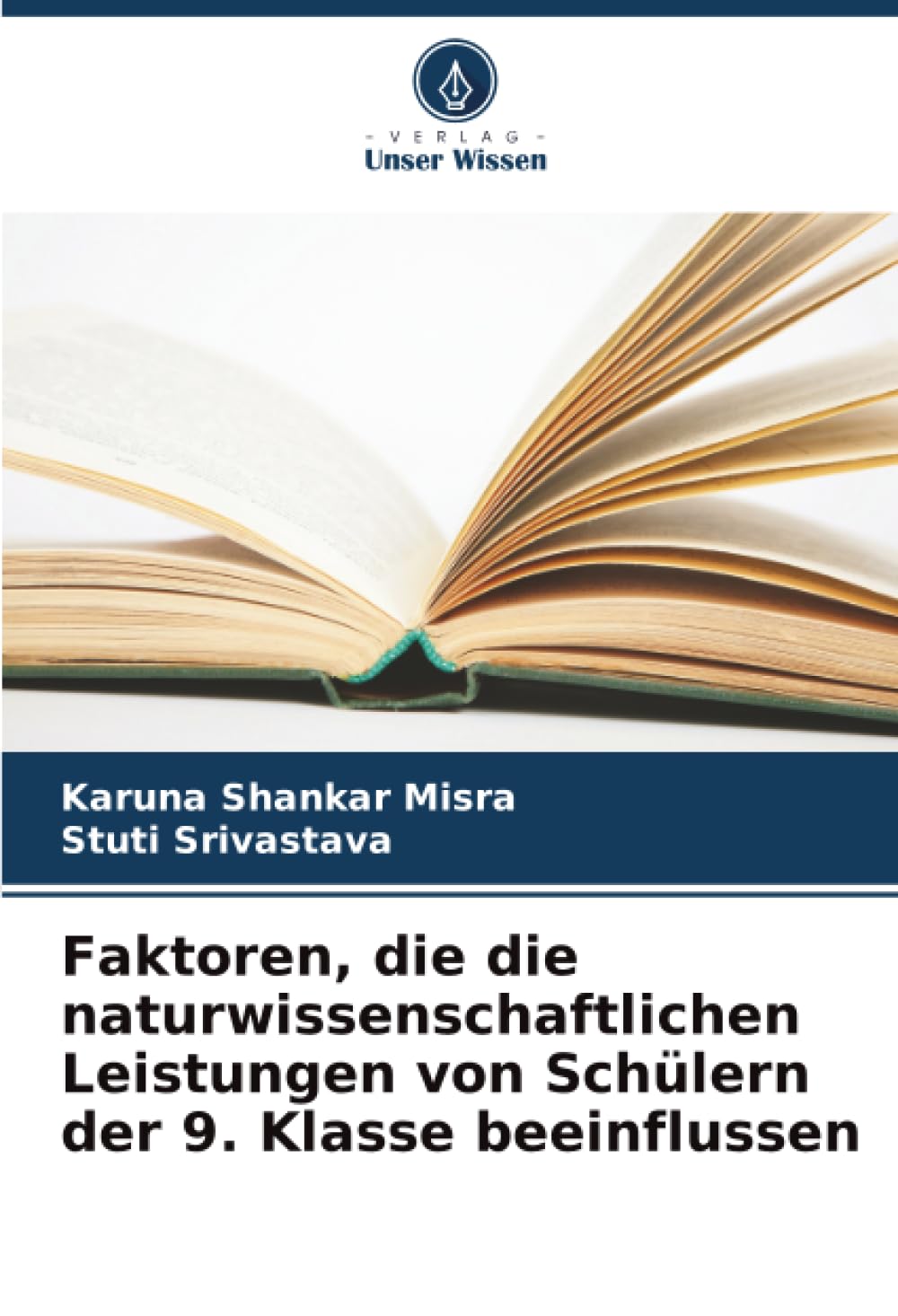 Faktoren, die die naturwissenschaftlichen Leistungen von Schülern der 9. Klasse beeinflussen