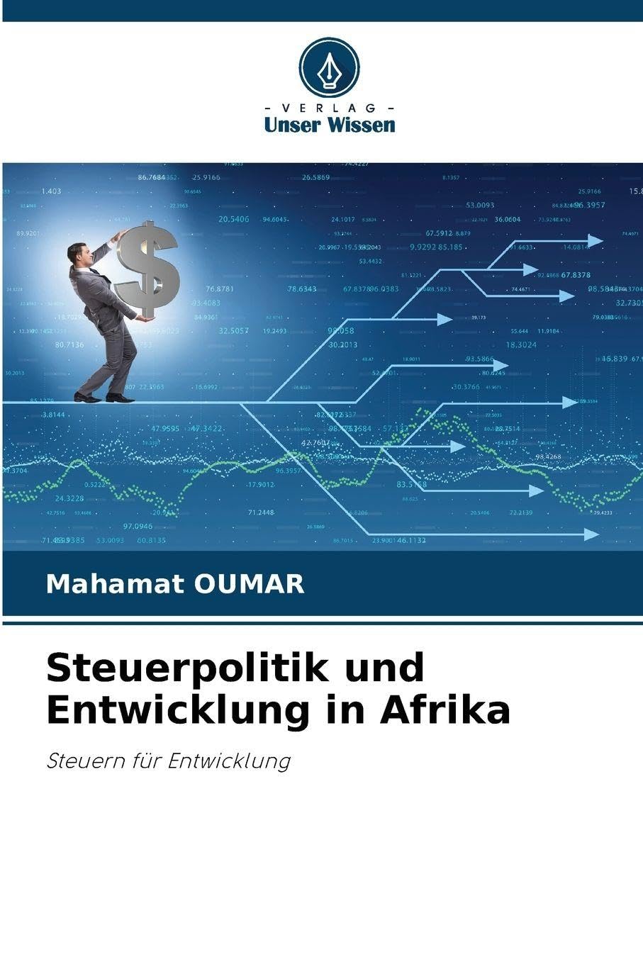 Steuerpolitik und Entwicklung in Afrika: Steuern für Entwicklung
