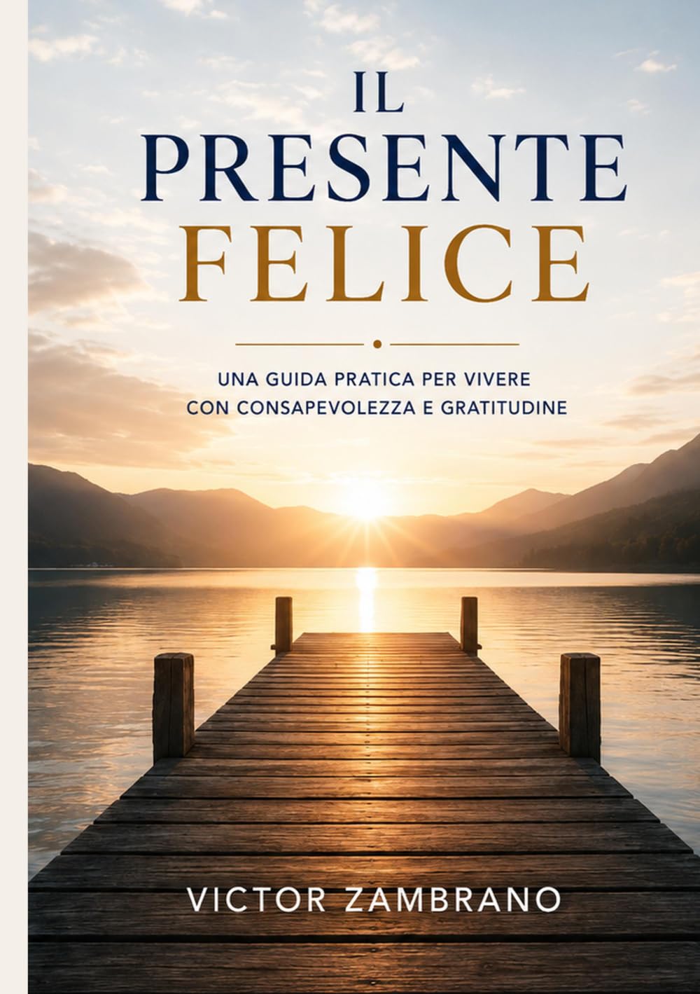 il presente felice: una filosofia soff di vita
