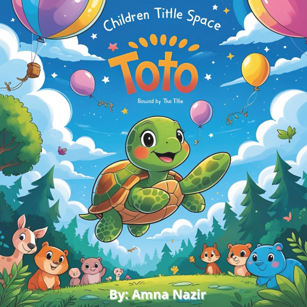 Toto the Turtle Wants to Fly!: Kids story