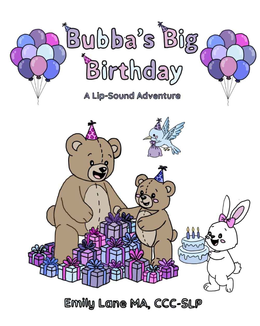 Bubba's Big Birthday: A Lip-Sound Adventure