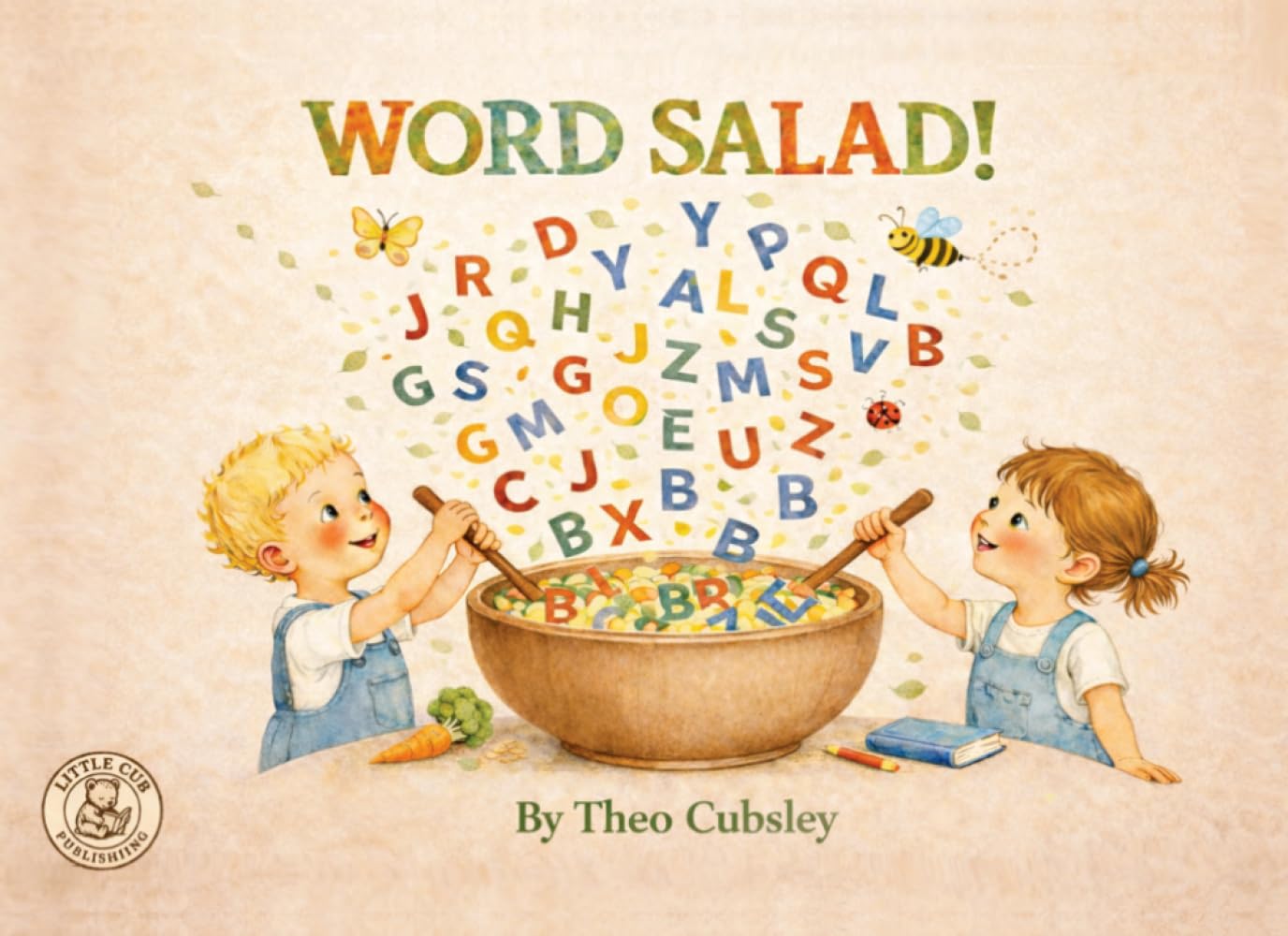 Word Salad!: A Fun Alphabet Adventure