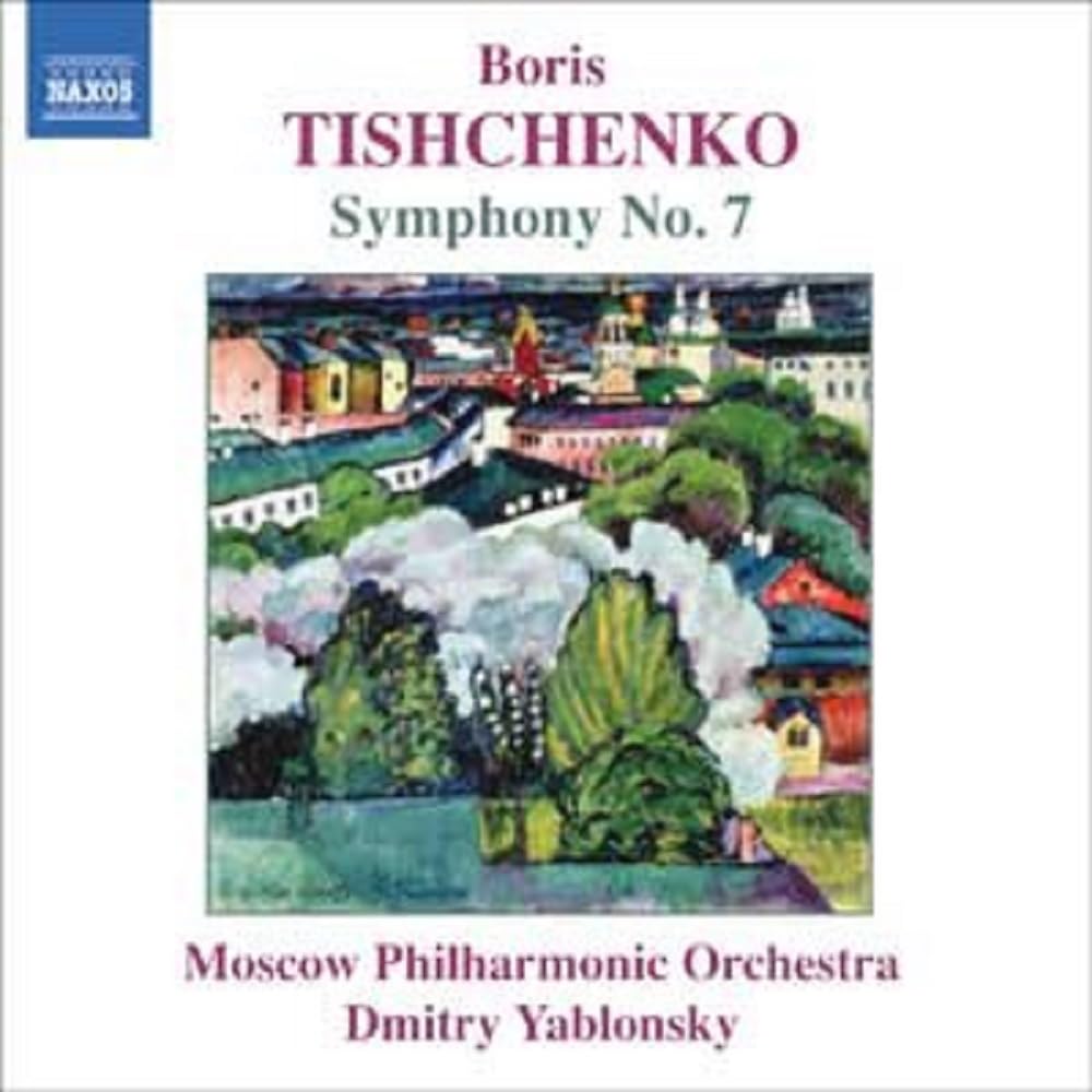 TISHCHENKO: Symphony No. 7, Op. 119