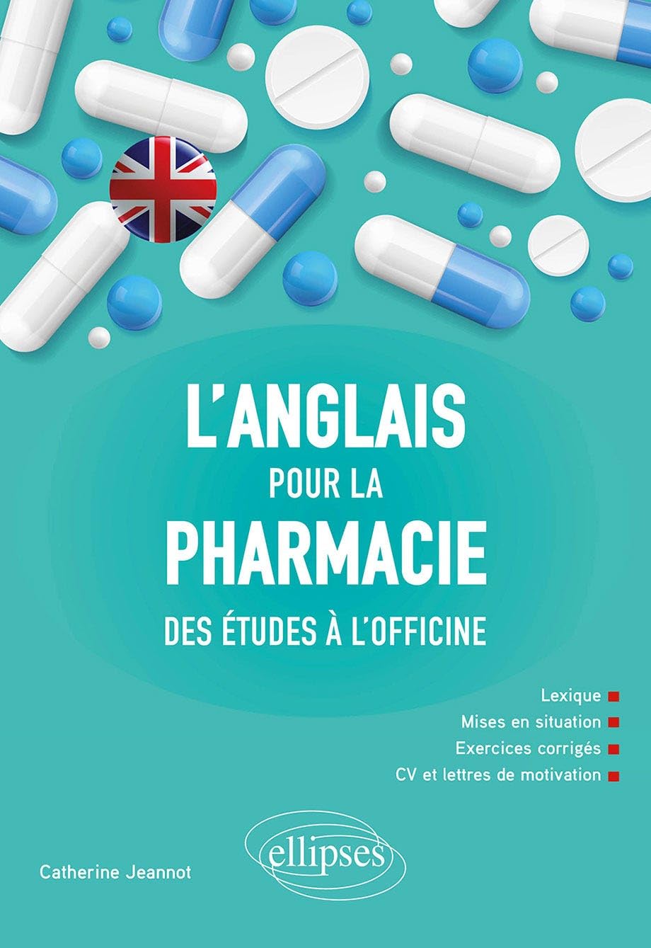L'anglais pour la pharmacie - Des études à l'officine
