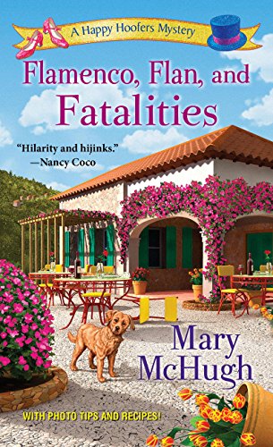 Flamenco, Flan, and Fatalities (A Happy Hoofers Mystery Book 2)