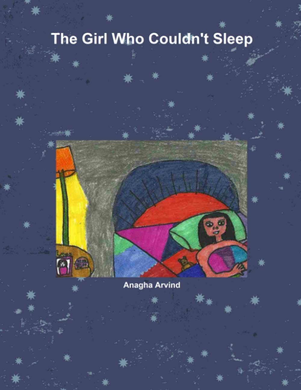The Girl Who Couldn't Sleep: A magical bedtime tale for children of all ages