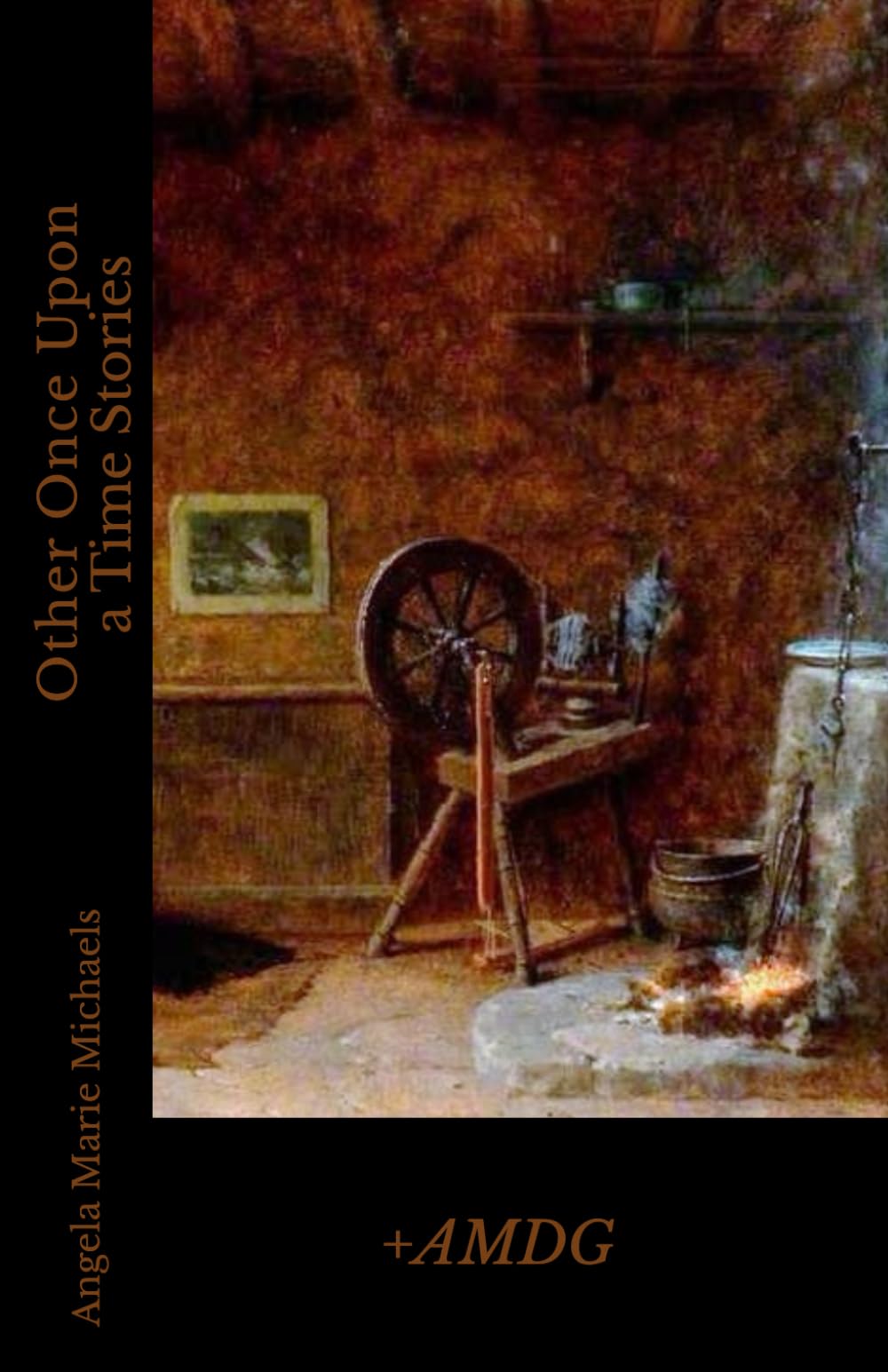 Other Once Upon a Time Stories (The Catholic Once Upon a Time Series)