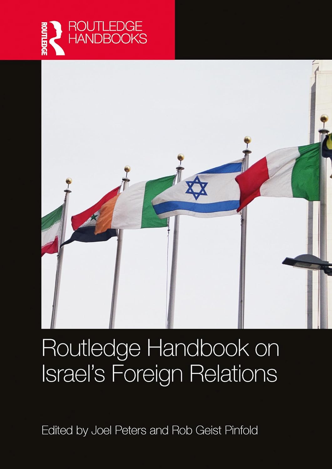 Routledge Handbook on Israel's Foreign Relations      1st Edition, Kindle Edition