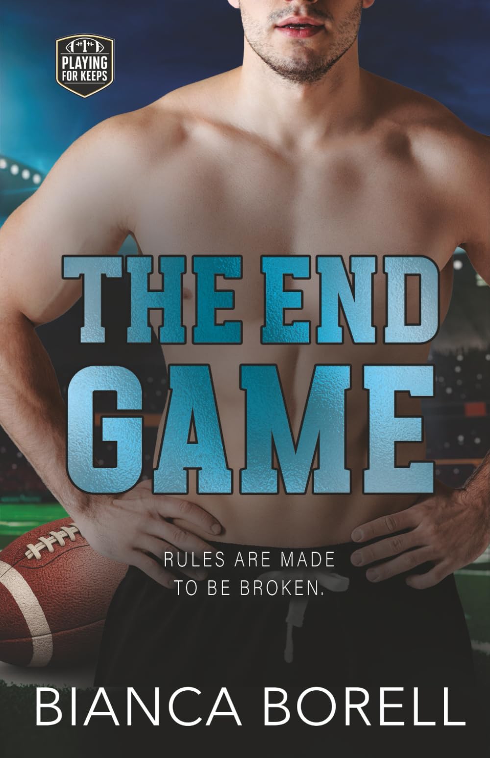The Endgame: A Brother's Best Friend Sports Romance (Playing for Keeps)