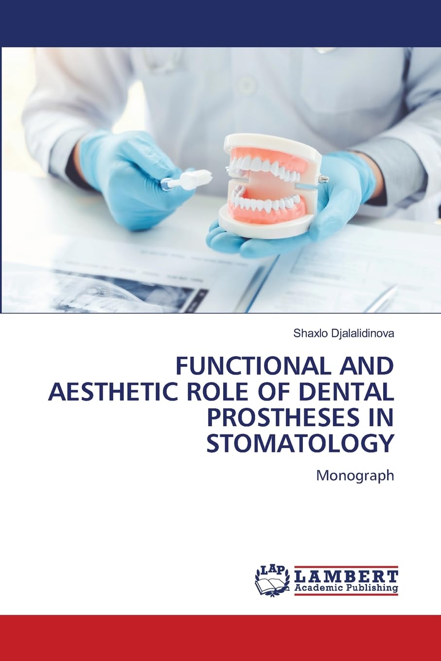 Functional and Aesthetic Role of Dental Prostheses in Stomatology: Monograph
