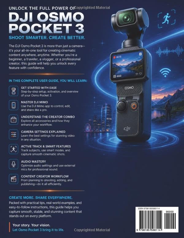 DJI OSMO POCKET 3 USER GUIDE: Setup, DJI Mimo, Creator Combo, Camera Settings, ActiveTrack, Audio, and Workflow Tips image 3