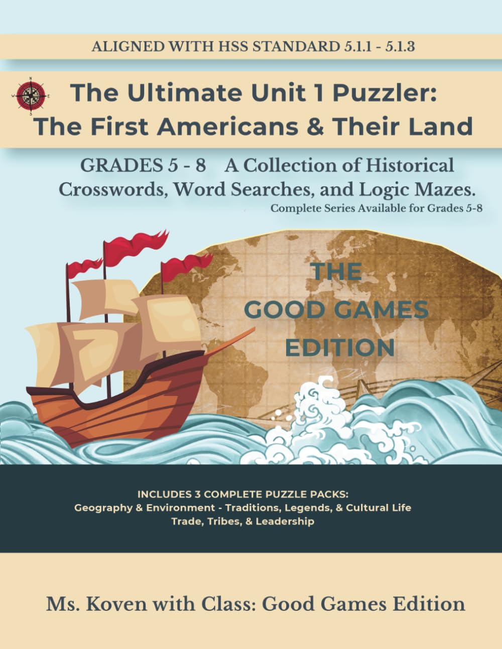 The Ultimate Unit 1 Puzzler: The First Americans & Their Land: From Indigenous to 13 Colonies: 5th Grade Puzzle Workbook (From Indigenous Peoples to the 13 Colonies)
