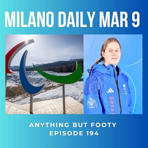 Winter Paralympics Milano Daily Mar 9 Day Three Podcast Por  arte de portada