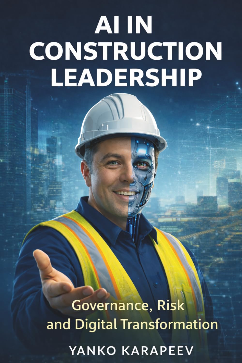AI in Construction Leadership: Governance, Risk and Digital Transformation