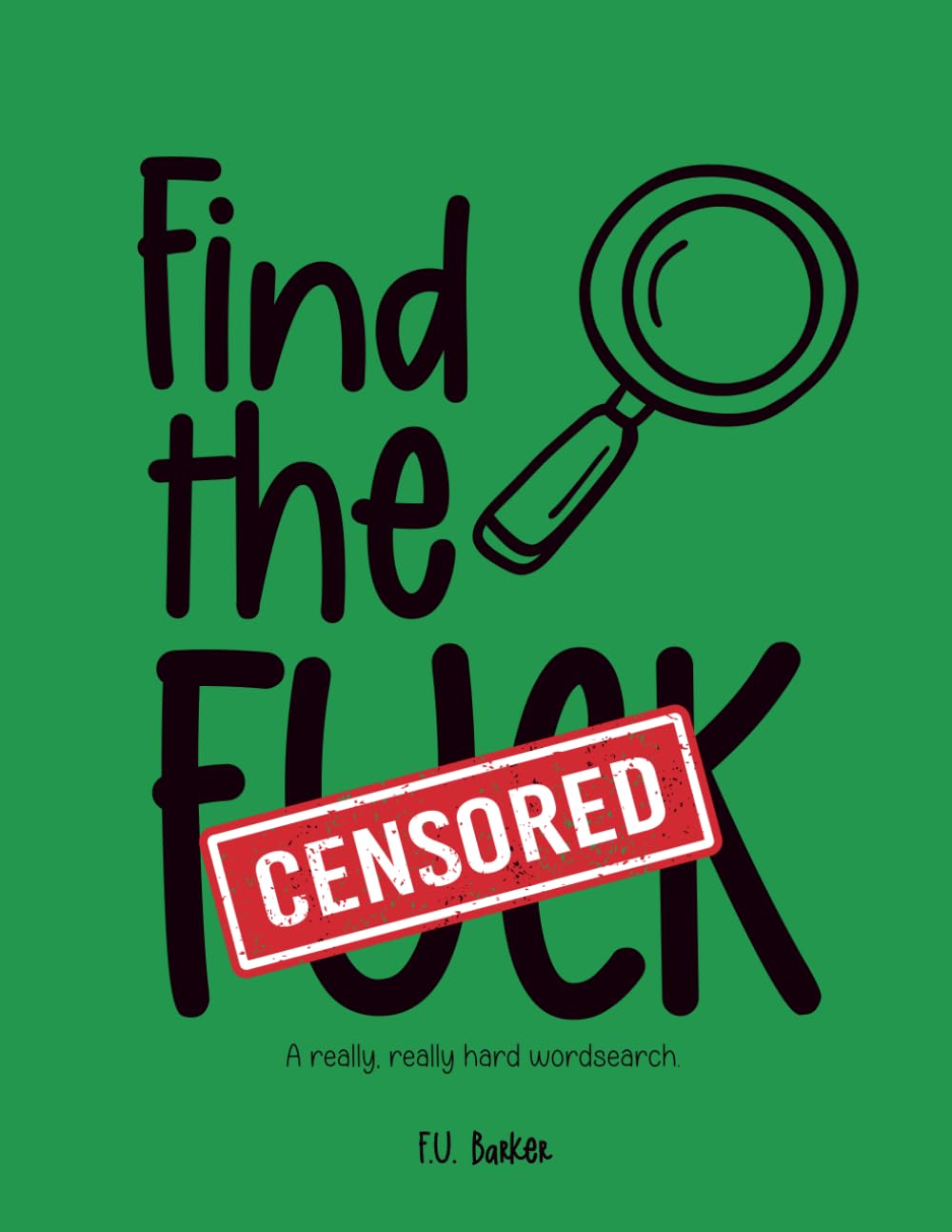 Find the F*CK: A really, really hard wordsearch.