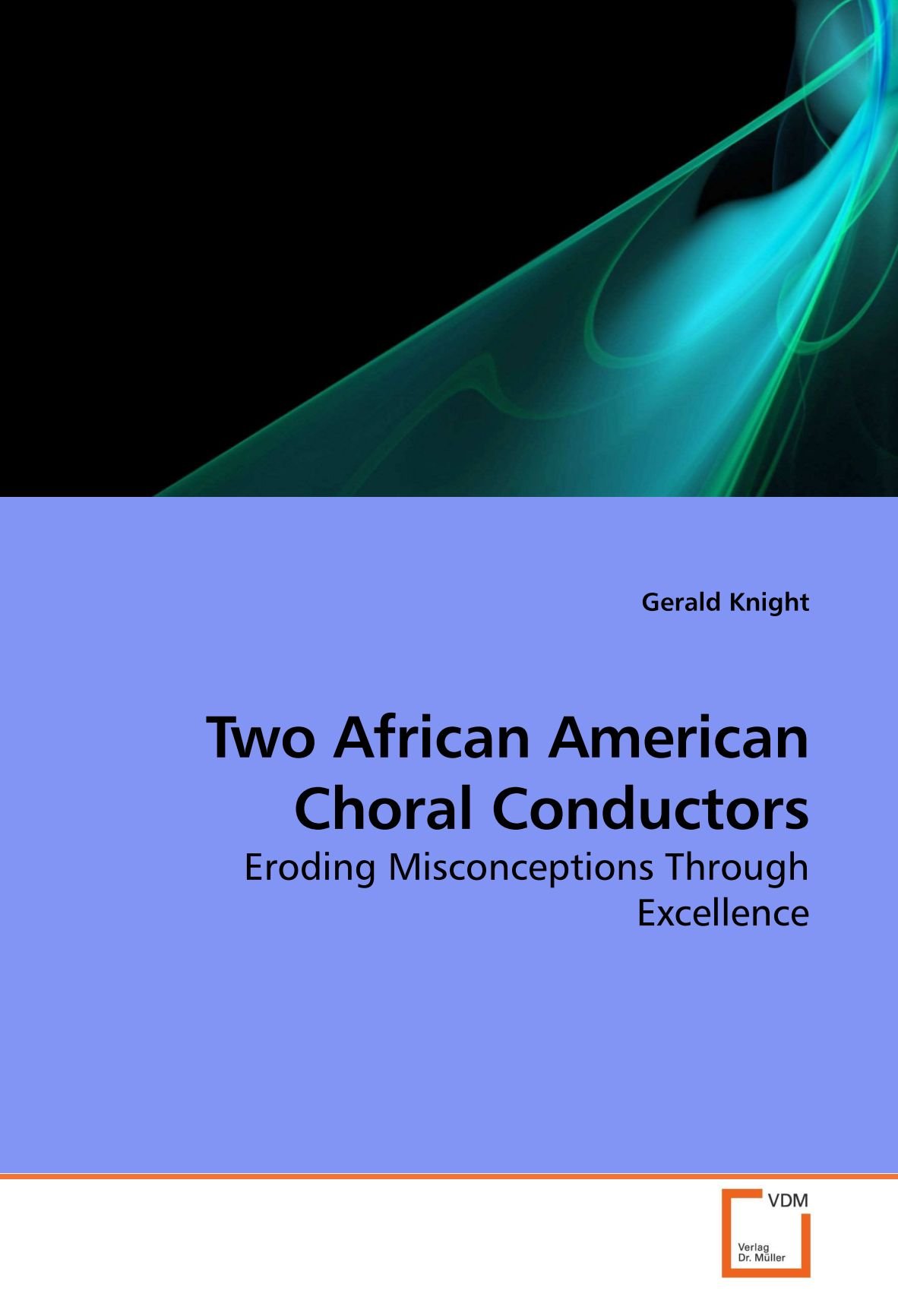 Two African American Choral Conductors guide de pedagogie musicale pour chorale