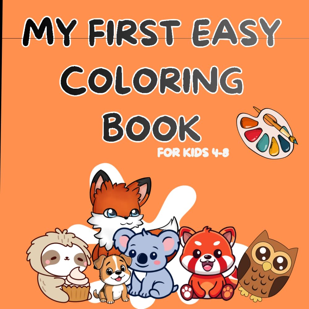My first easy coloring book for kids 4-8: educational coloring pages with animals for children 4-8