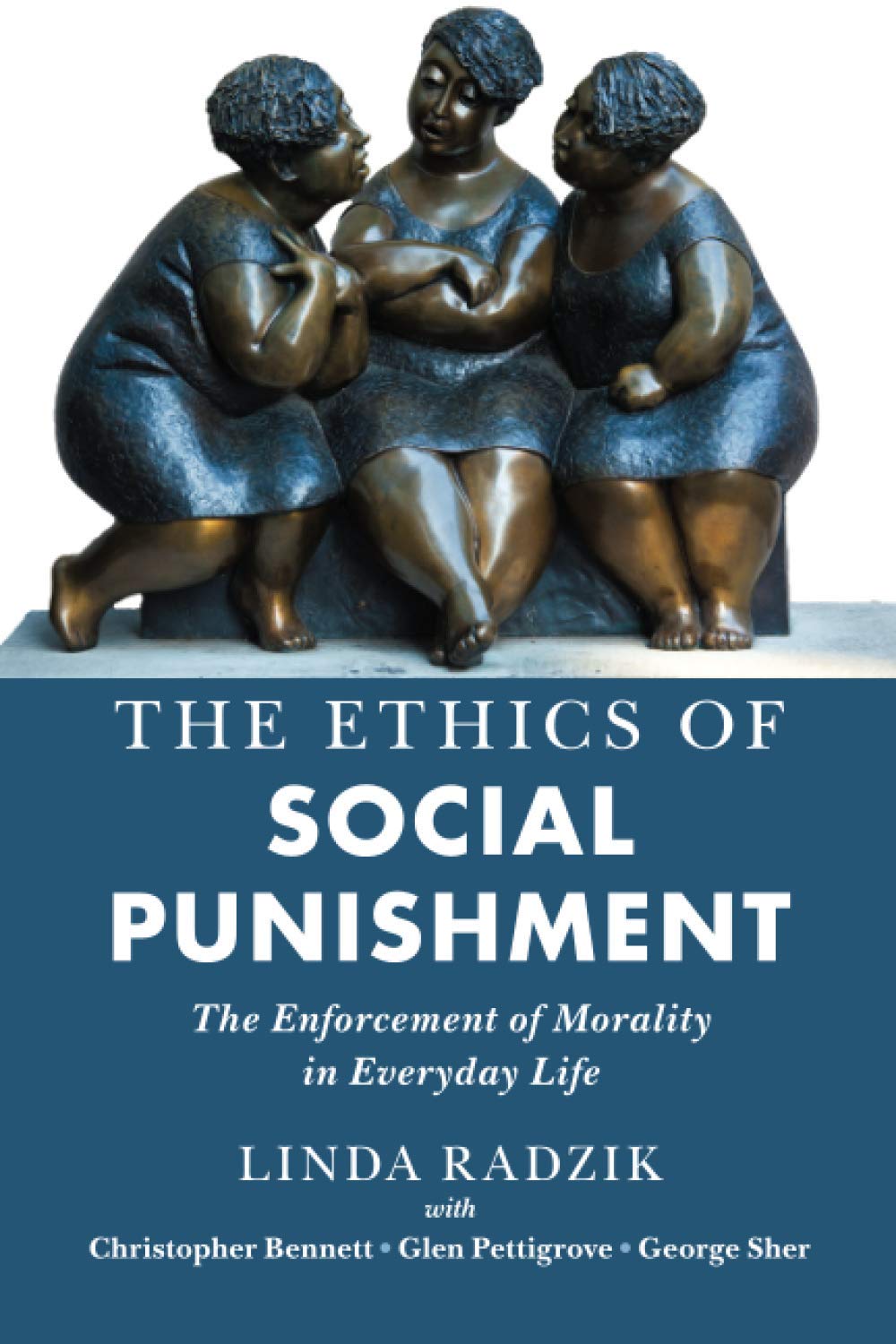 The Ethics of Social Punishment by Linda Radzik, Christopher ... - 9781108799294