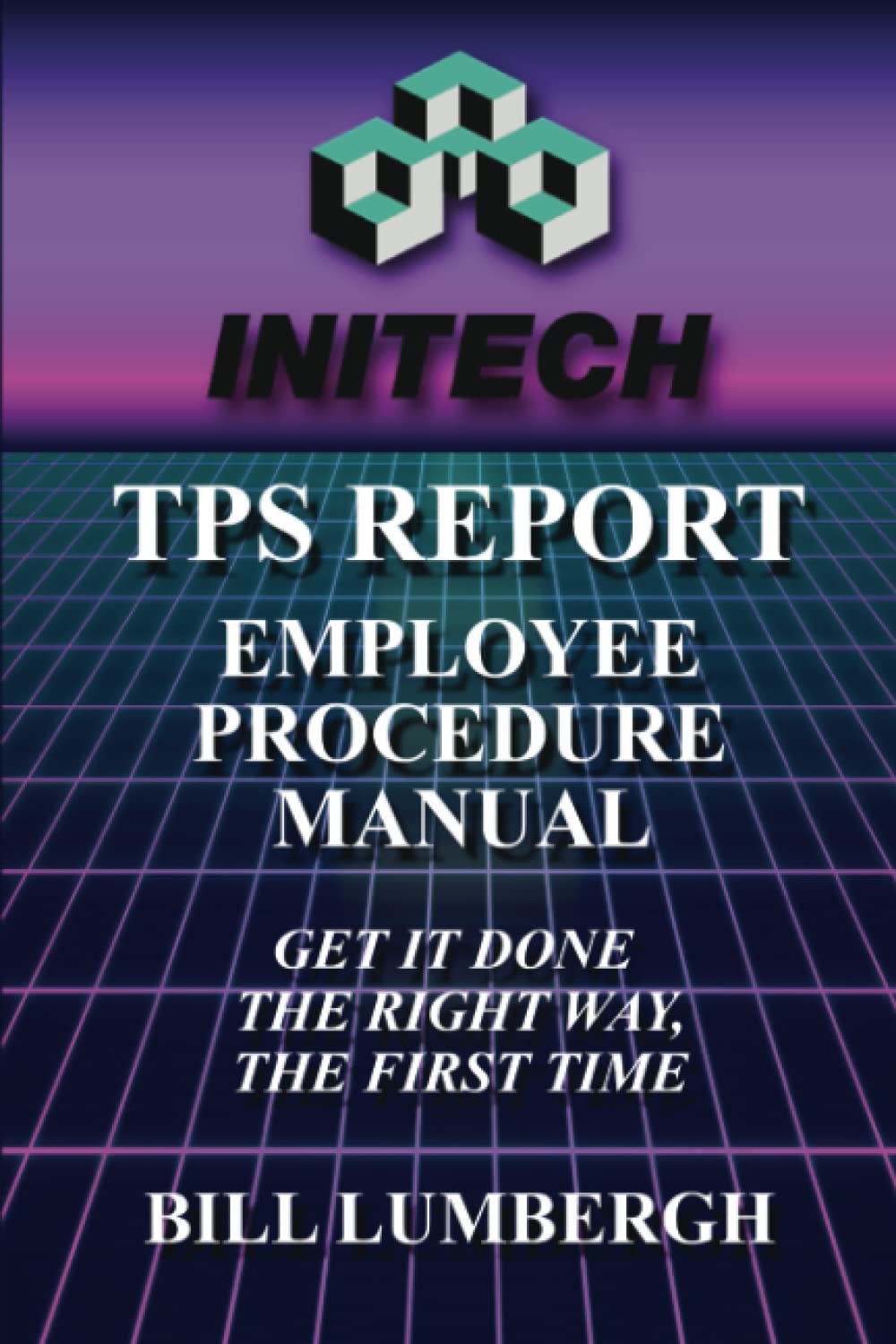 Initech TPS Report Employee Procedure Manual: Funny Novelty Notebook Disguised As A Real Book | Office Space Adult Joke White Elephant Gag Prank Gift 6x9 Lined Blank Journal Paperback – January 12, 2023