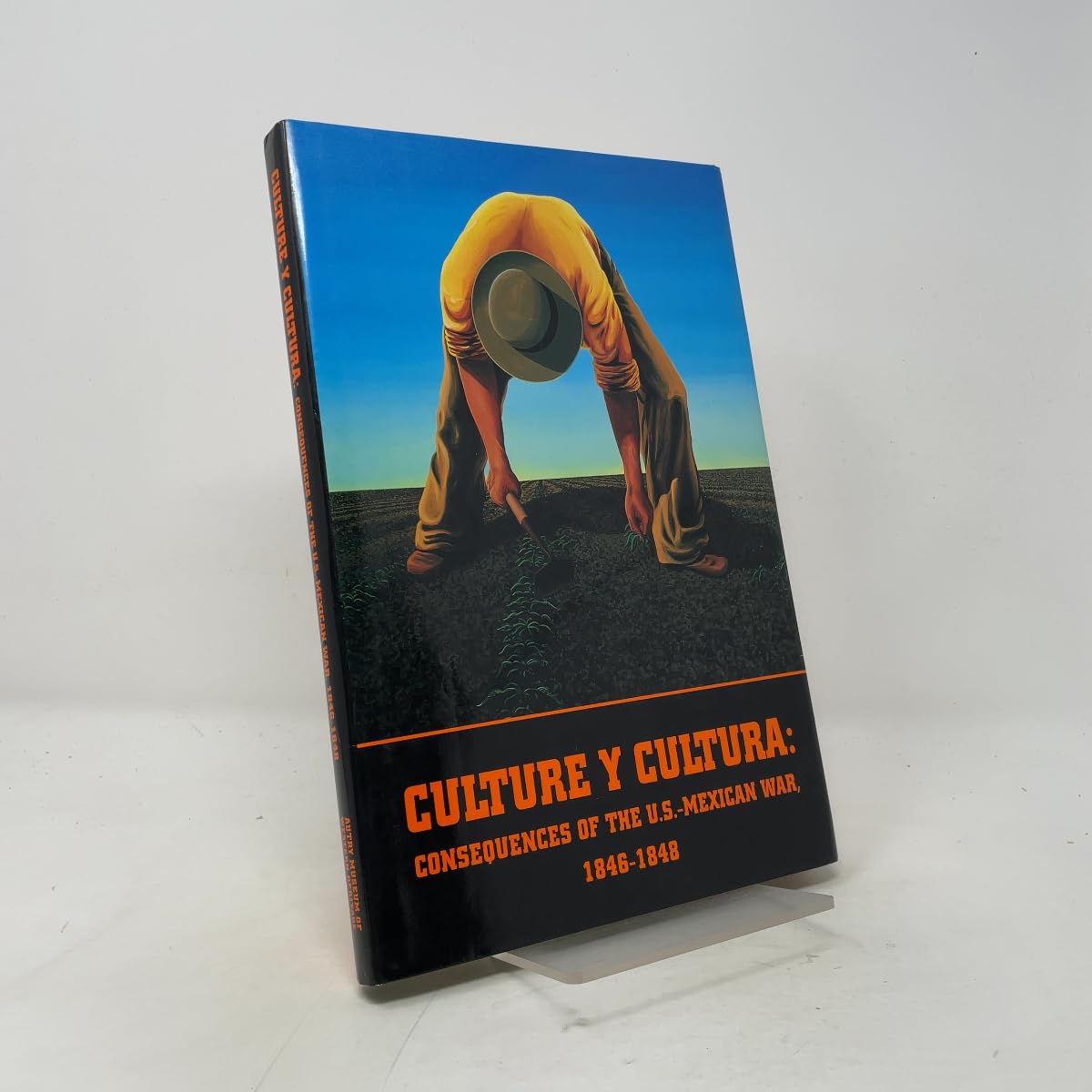 Culture Y Cultura: Consequences of the U.S.-Mexican War, 1846-1848