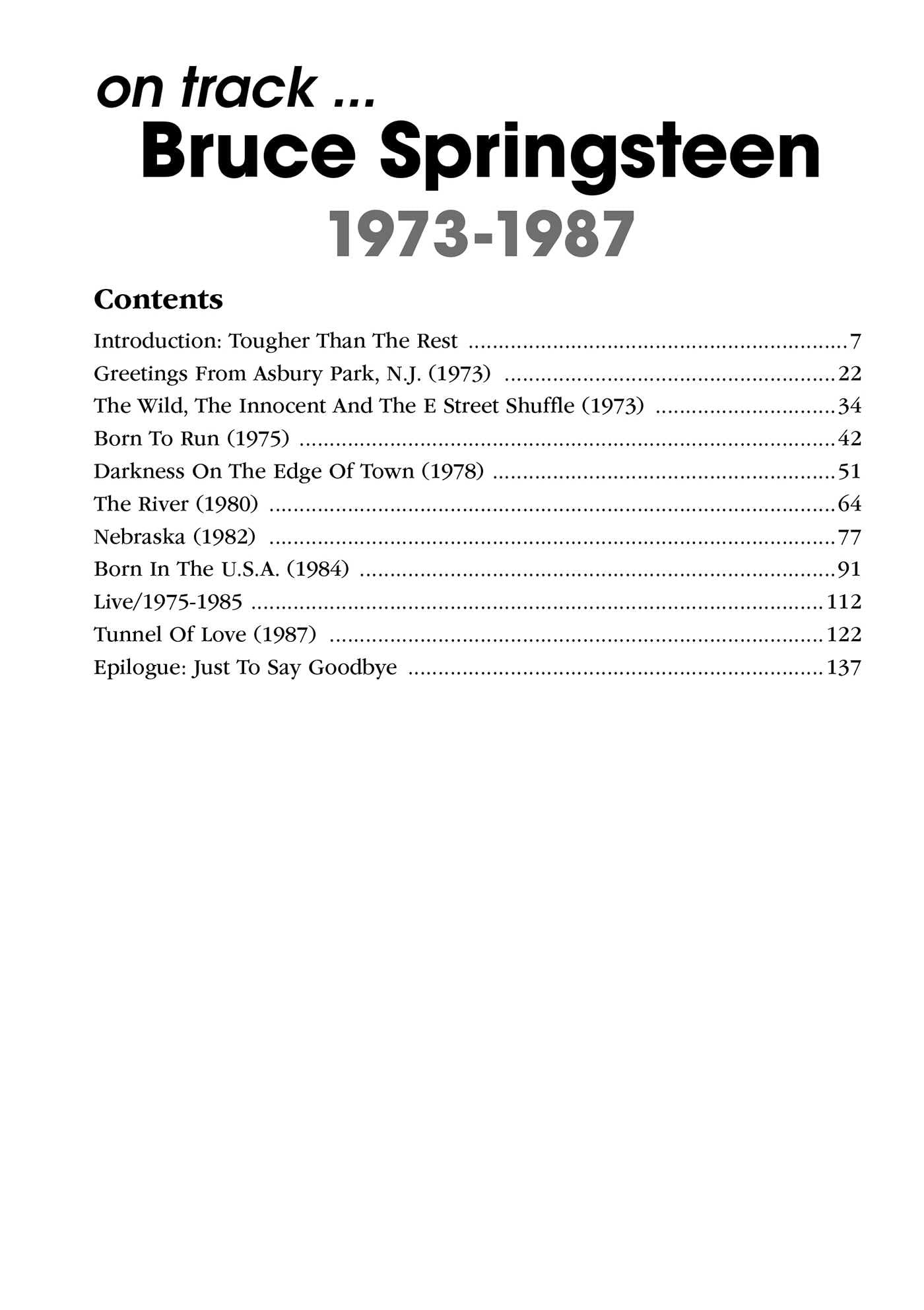 Bruce Springsteen 1973 - 1987 On Track: Every Album, Every Song
