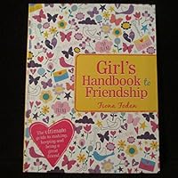 Girl's Handbook to Friendship 1435150279 Book Cover