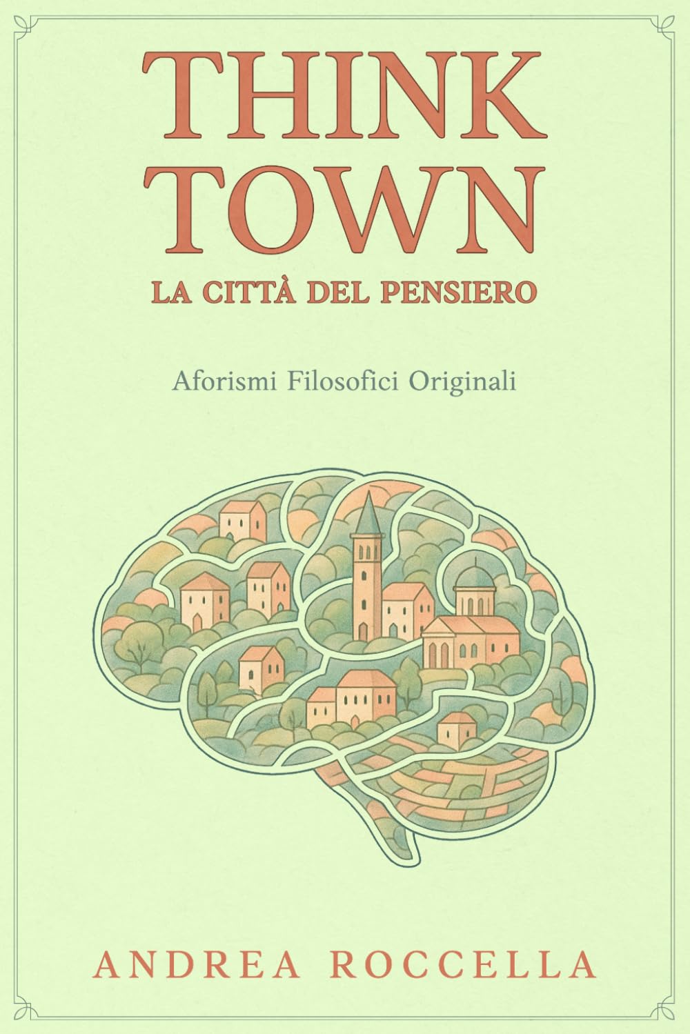Think Town: La Città del Pensiero